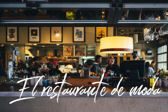 El restaurante de moda