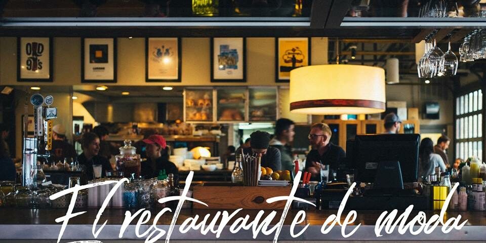 El restaurante de moda