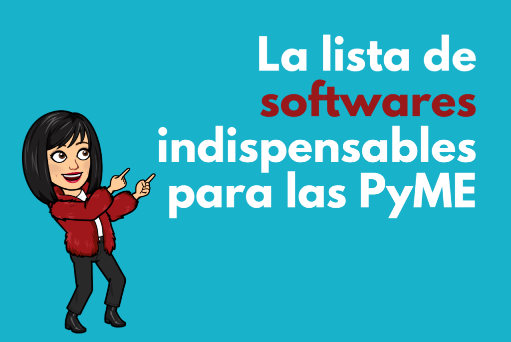 La lista de softwares indispensables para las PyME